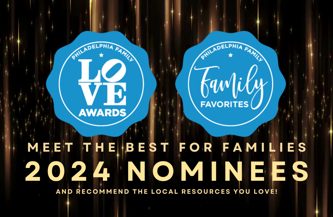 2024 Nominees for Philadelphia Family LOVE Awards and Family Favorites